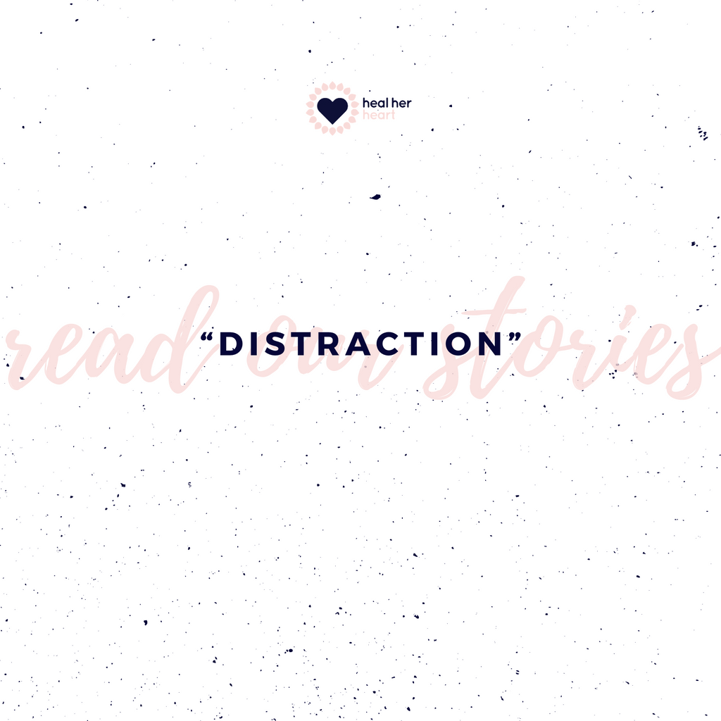 "Distraction"