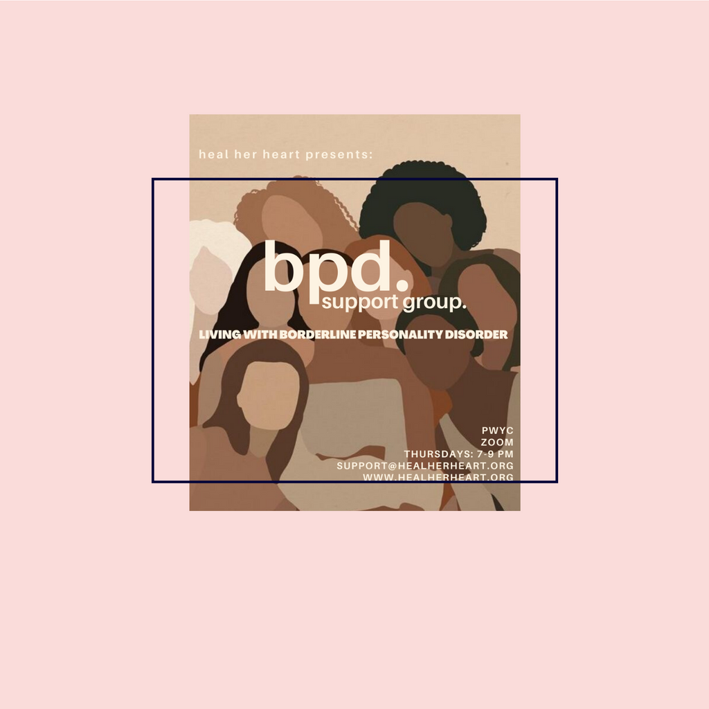 BPD SUPPORT GROUP: LIVING WITH BORDERLINE PERSONALITY DISORDER