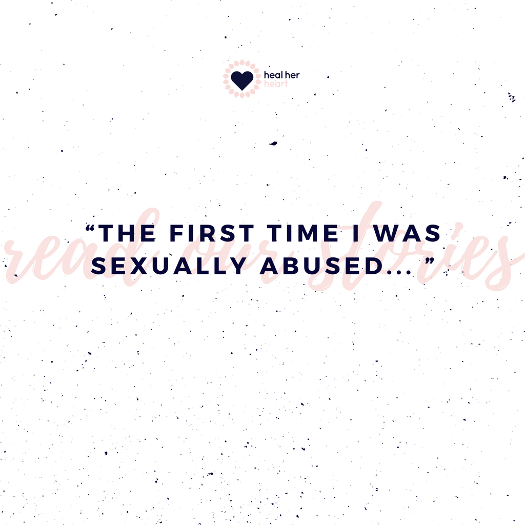 "The First Time I was Sexually Abused..."