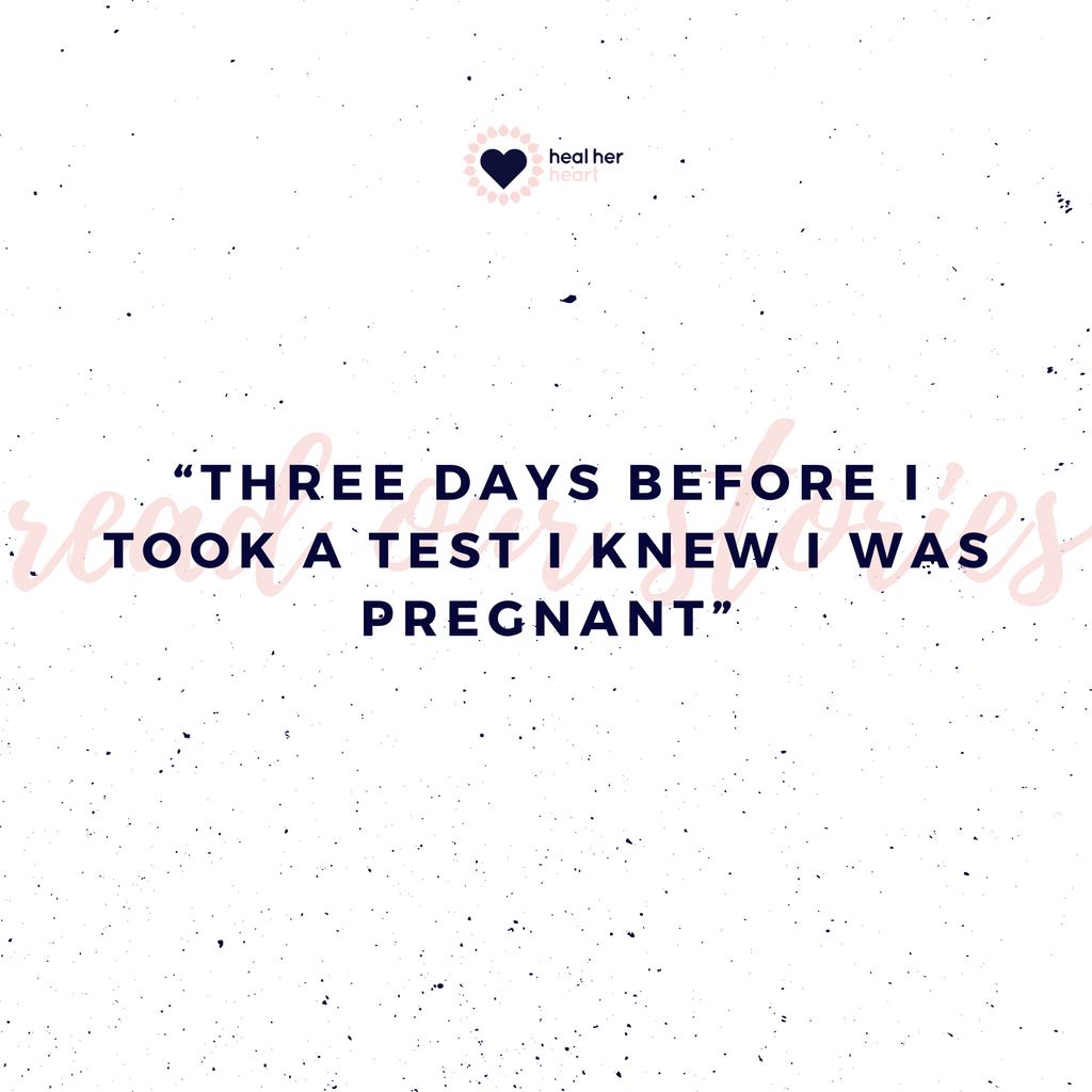 "Three Days Before I Took a Test I Knew I was Pregnant"