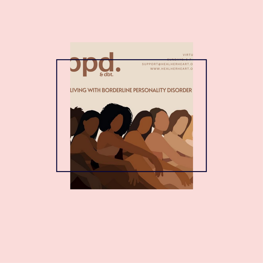 BPD & DBT: Living with Borderline Personality Disorder